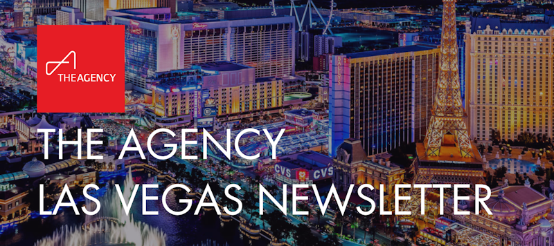 The Agency Las Vegas Newsletter